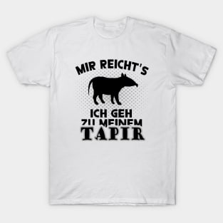 Schabrackentapir Spruch Tapir Design Tier T-Shirt